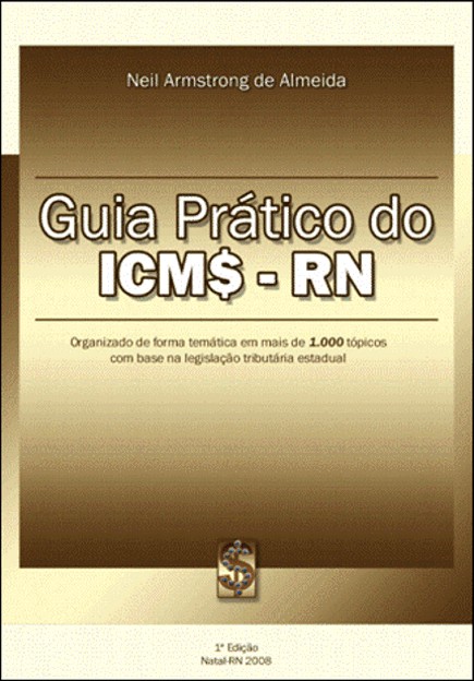 Imagem da notícia LANÇAMENTO DO LIVRO: GUIA PRÁTICO DO ICMS-RN